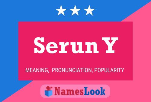 Serun Y Name Poster