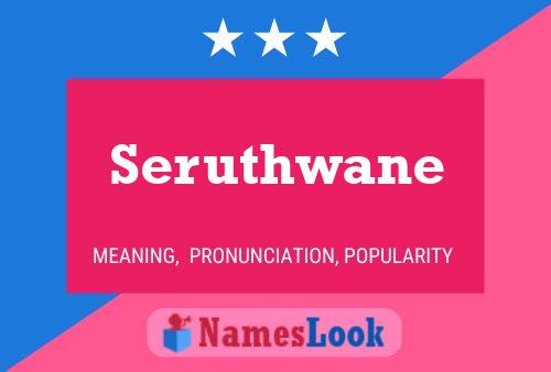 Seruthwane Name Poster