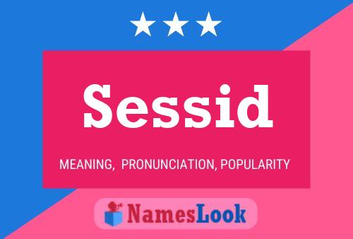 Sessid Name Poster