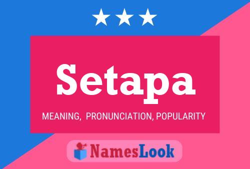 Setapa Name Poster