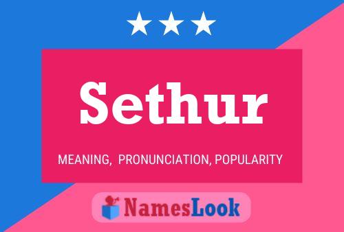 Sethur Name Poster