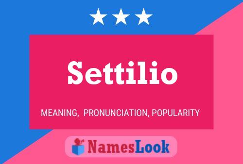 Settilio Name Poster