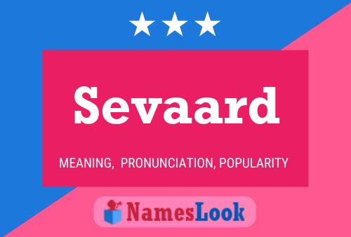 Sevaard Name Poster