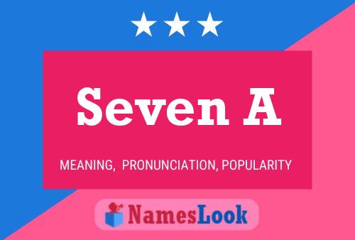 Seven A Name Poster