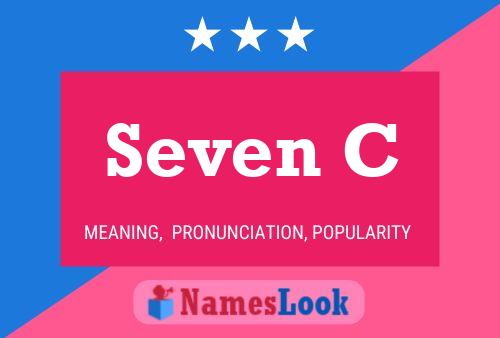 Seven C Name Poster