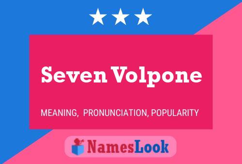 Seven Volpone Name Poster