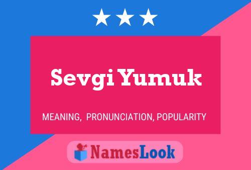 Sevgi Yumuk Name Poster