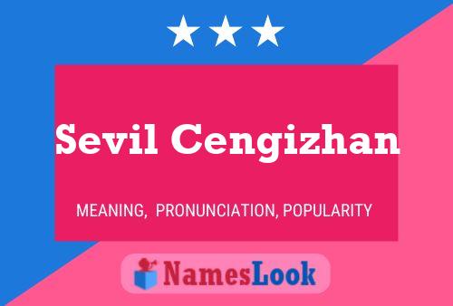 Sevil Cengizhan Name Poster