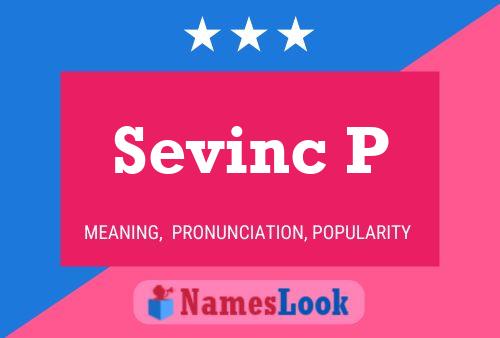 Sevinc P Name Poster