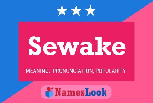 Sewake Name Poster