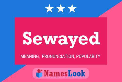 Sewayed Name Poster