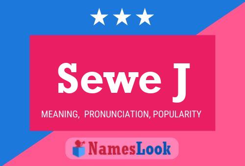 Sewe J Name Poster