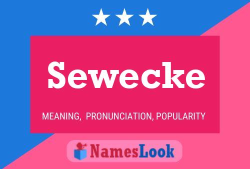 Sewecke Name Poster