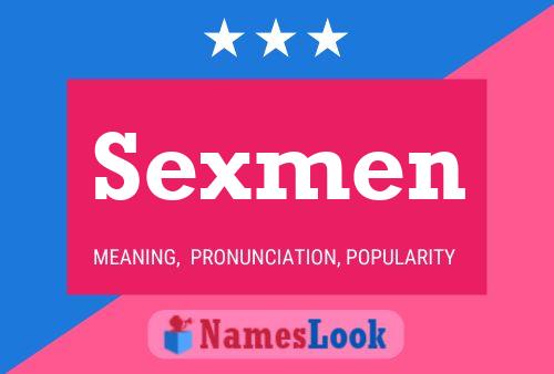 Sexmen Name Poster