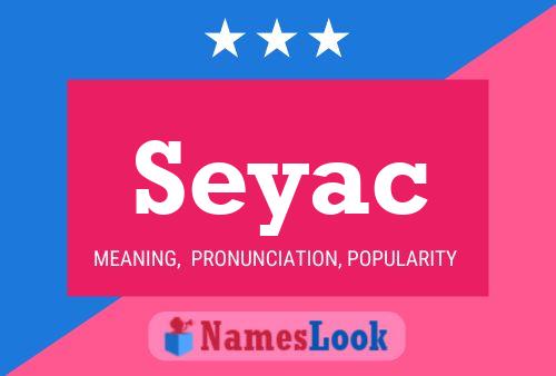 Seyac Name Poster