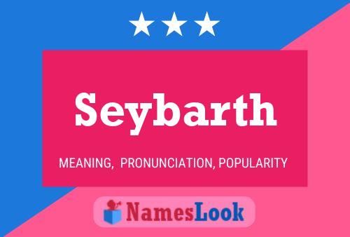 Seybarth Name Poster