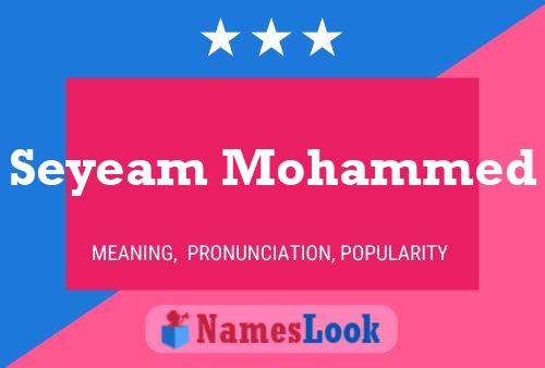 Seyeam Mohammed Name Poster