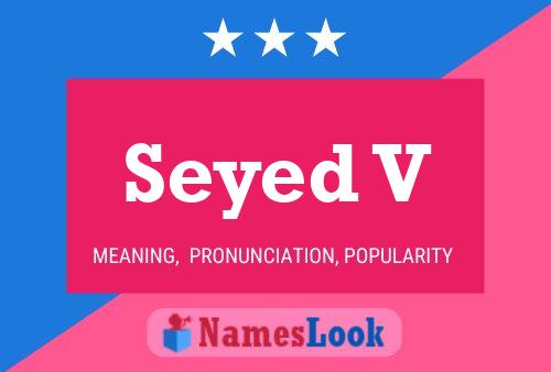 Seyed V Name Poster