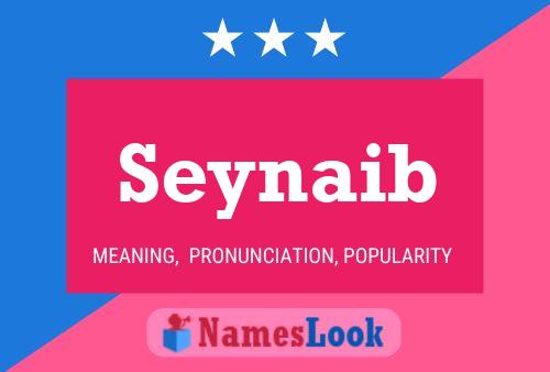 Seynaib Name Poster