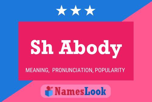 Sh Abody Name Poster