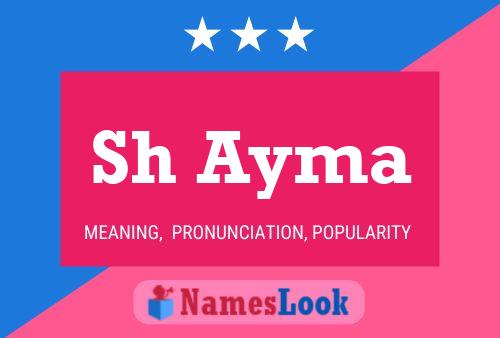 Sh Ayma Name Poster