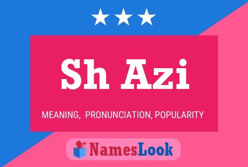 Sh Azi Name Poster