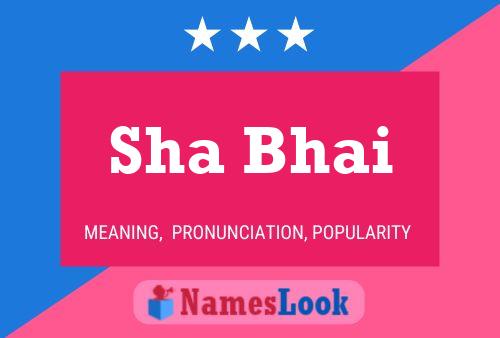 Sha Bhai Name Poster