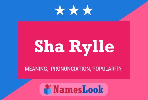 Sha Rylle Name Poster