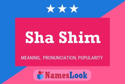 Sha Shim Name Poster