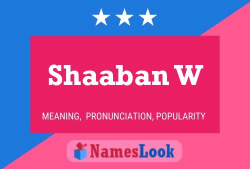 Shaaban W Name Poster