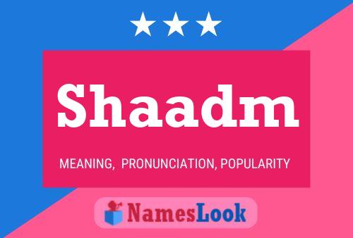 Shaadm Name Poster