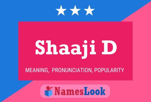 Shaaji D Name Poster