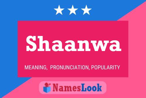 Shaanwa Name Poster