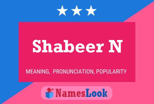 Shabeer N Name Poster