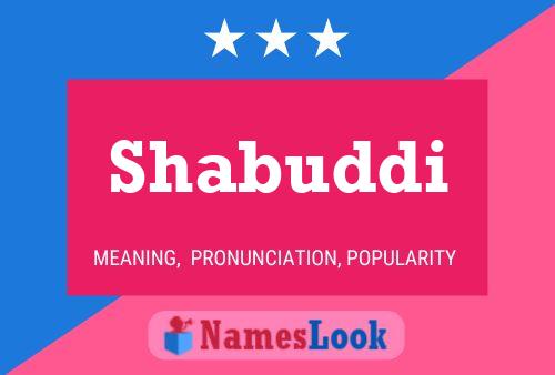 Shabuddi Name Poster