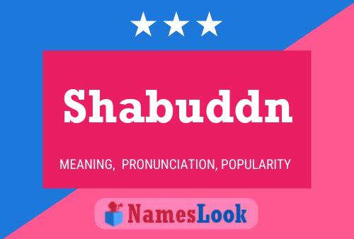 Shabuddn Name Poster