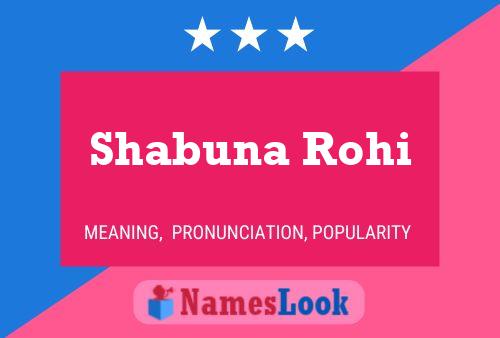 Shabuna Rohi Name Poster