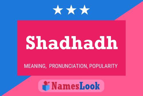 Shadhadh Name Poster