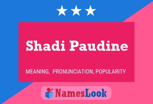 Shadi Paudine Name Poster