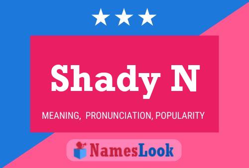 Shady N Name Poster