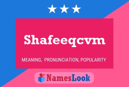 Shafeeqcvm Name Poster