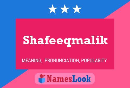 Shafeeqmalik Name Poster