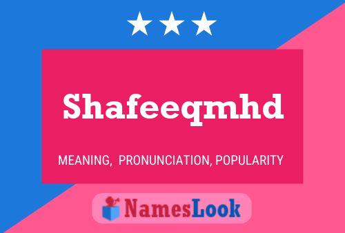 Shafeeqmhd Name Poster