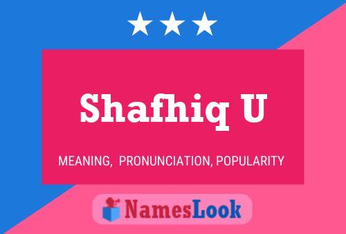 Shafhiq U Name Poster