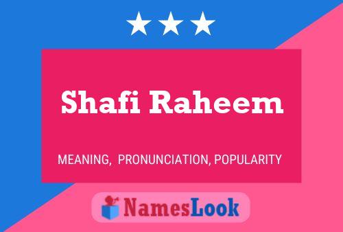 Shafi Raheem Name Poster