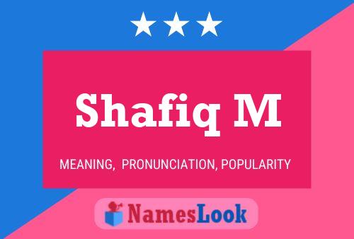 Shafiq M Name Poster