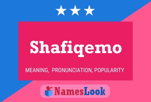 Shafiqemo Name Poster