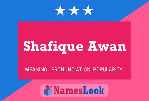 Shafique Awan Name Poster