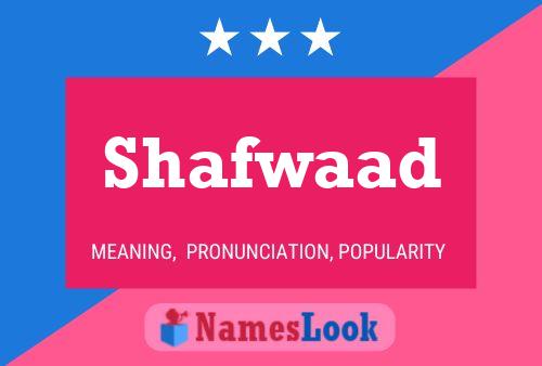 Shafwaad Name Poster