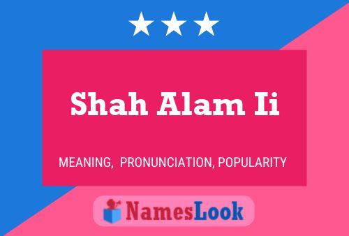 Shah Alam Ii Name Poster